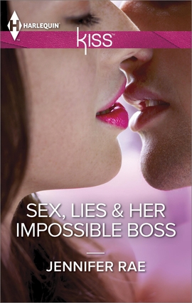 Title details for Sex, Lies & Her Impossible Boss by Jennifer Rae - Available